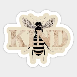 Be Kind Of A Bitch retro Funny cute Sarcastic Quote Sticker